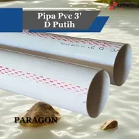 Jual Pipa PVC Paragon Ukuran 3' Tipe D Warna Putih-1