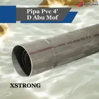 Jual Pipa PVC Xstrong Mof Ukuran 4