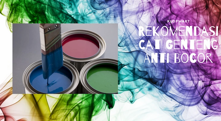 rekomendasi cat genteng anti bocor