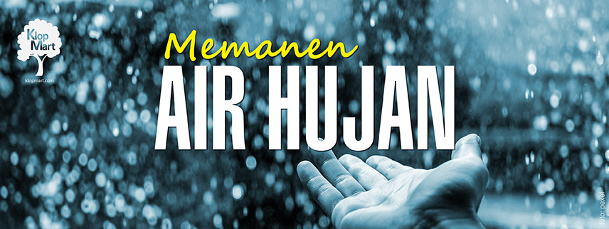 Memanen Air Hujan: Langkah Bijak untuk Lingkungan